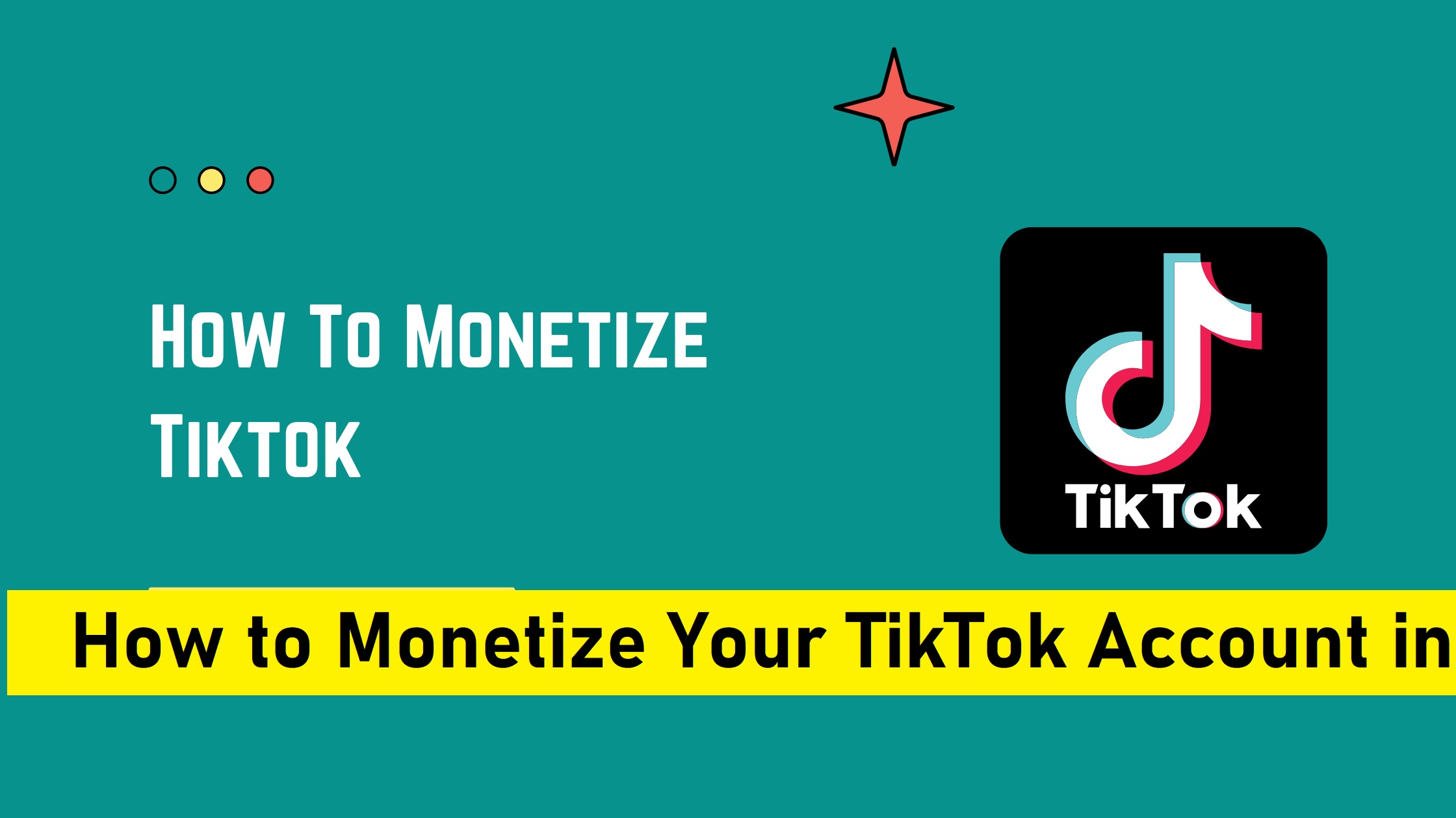 How to Monetize Your TikTok Account in 2024